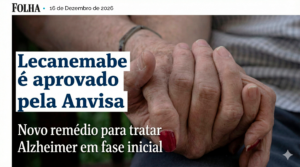 Lecanemabe, novo medicamento para Alzeimer é autorizado pela Anvisa